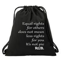 Equal Rights For Others Does Not Mean Less Rights For You Drawstring Bag