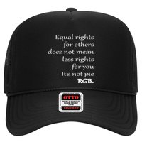 Equal Rights For Others Does Not Mean Less Rights For You Trucker Hat