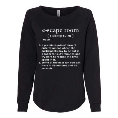 Escape Room Funny Definition Womens California Wash Sweatshirt