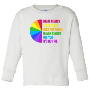 Equal Rights For Others Does Not Mean Fewer Rights For You Toddler Long Sleeve Shirt