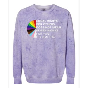 Equal Rights For Others Does Not Mean Fewer Rights For You Colorblast Crewneck Sweatshirt