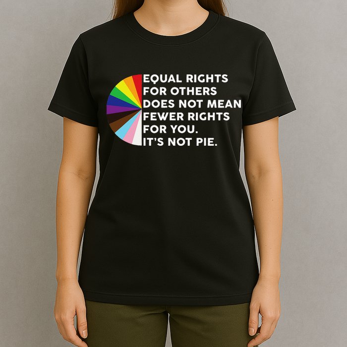 Equal Rights For Others Does Not Mean Fewer Rights For You T-Shirt