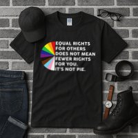 Equal Rights For Others Does Not Mean Fewer Rights For You Tall T-Shirt