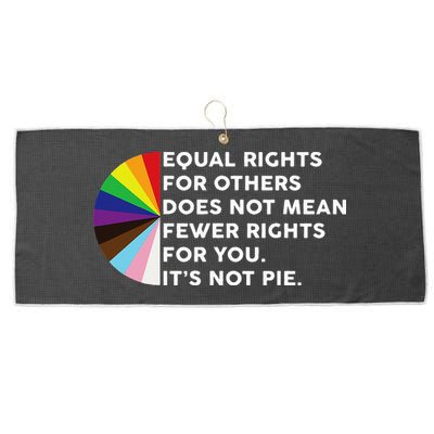 Equal Rights For Others Does Not Mean Fewer Rights For You Large Microfiber Waffle Golf Towel