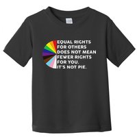 Equal Rights For Others Does Not Mean Fewer Rights For You Toddler T-Shirt