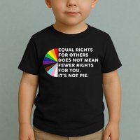 Equal Rights For Others Does Not Mean Fewer Rights For You Toddler T-Shirt