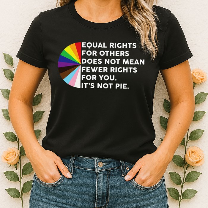 Equal Rights For Others Does Not Mean Fewer Rights For You Womens T-Shirt