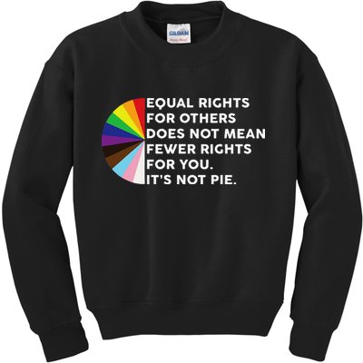 Equal Rights For Others Does Not Mean Fewer Rights For You Kids Sweatshirt
