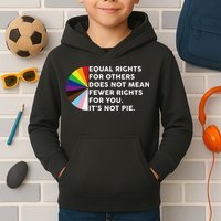 Equal Rights For Others Does Not Mean Fewer Rights For You Kids Hoodie