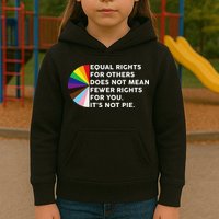 Equal Rights For Others Does Not Mean Fewer Rights For You Kids Hoodie