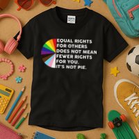 Equal Rights For Others Does Not Mean Fewer Rights For You Kids T-Shirt