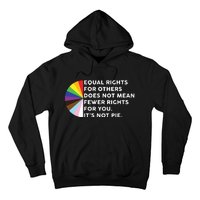 Equal Rights For Others Does Not Mean Fewer Rights For You Hoodie