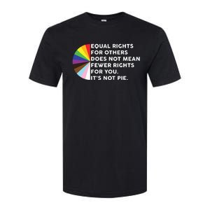 Equal Rights For Others Does Not Mean Fewer Rights For You Softstyle CVC T-Shirt