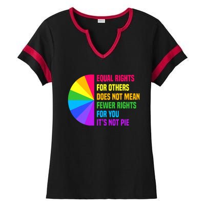 Equal Rights For Others Does Not Mean Fewer Rights For You Ladies Halftime Notch Neck Tee