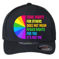 Equal Rights For Others Does Not Mean Fewer Rights For You Flexfit Unipanel Trucker Cap