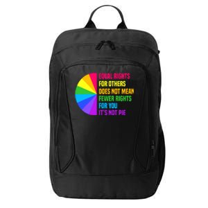 Equal Rights For Others Does Not Mean Fewer Rights For You City Backpack