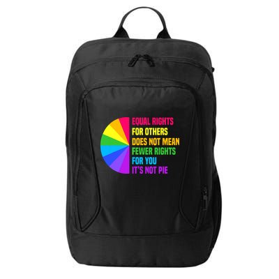 Equal Rights For Others Does Not Mean Fewer Rights For You City Backpack