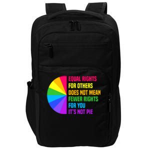 Equal Rights For Others Does Not Mean Fewer Rights For You Impact Tech Backpack