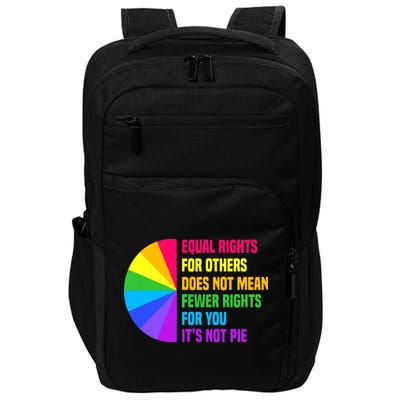 Equal Rights For Others Does Not Mean Fewer Rights For You Impact Tech Backpack
