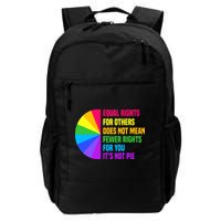 Equal Rights For Others Does Not Mean Fewer Rights For You Backpack