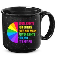 Equal Rights For Others Does Not Mean Fewer Rights For You 15oz Campfire Ceramic Mug