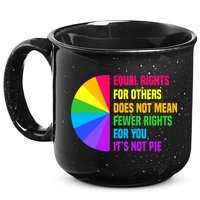 Equal Rights For Others Does Not Mean Fewer Rights For You 15oz Campfire Ceramic Mug