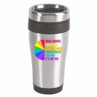 Equal Rights For Others Does Not Mean Fewer Rights For You 16oz Travel Tumbler