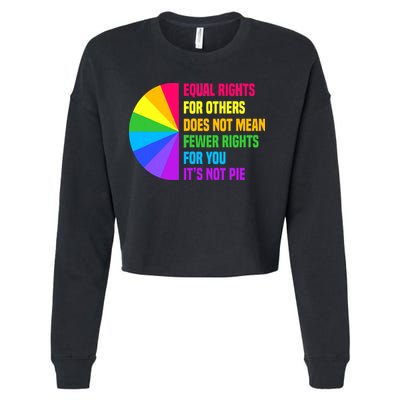 Equal Rights For Others Does Not Mean Fewer Rights For You Cropped Pullover Crew