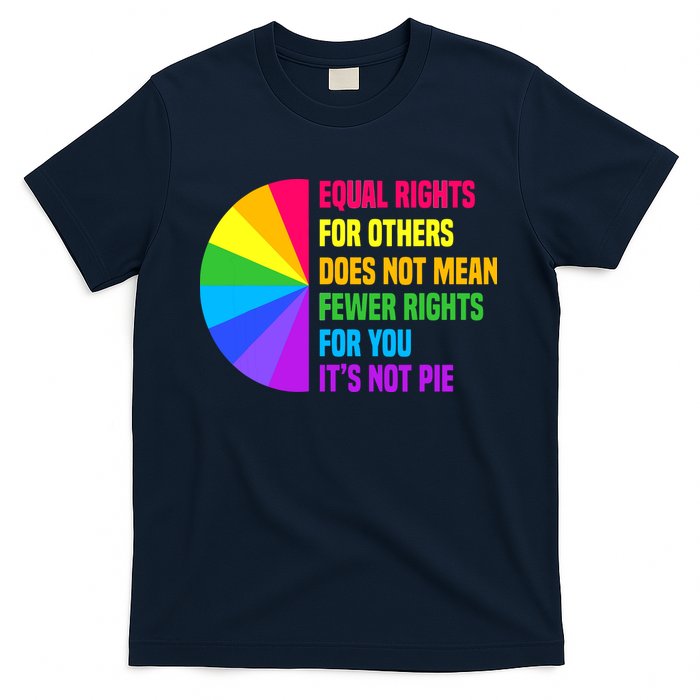 Equal Rights For Others Does Not Mean Fewer Rights For You T-Shirt
