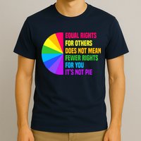 Equal Rights For Others Does Not Mean Fewer Rights For You T-Shirt