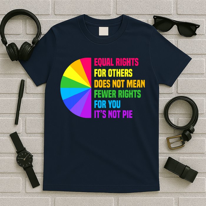 Equal Rights For Others Does Not Mean Fewer Rights For You T-Shirt