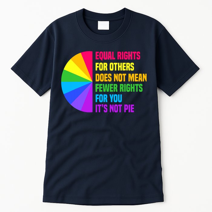 Equal Rights For Others Does Not Mean Fewer Rights For You Tall T-Shirt
