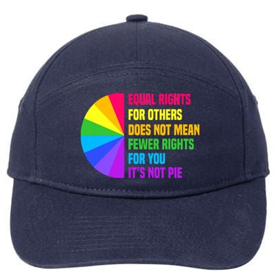 Equal Rights For Others Does Not Mean Fewer Rights For You 7-Panel Snapback Hat