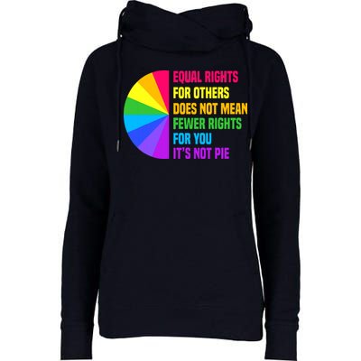 Equal Rights For Others Does Not Mean Fewer Rights For You Womens Funnel Neck Pullover Hood