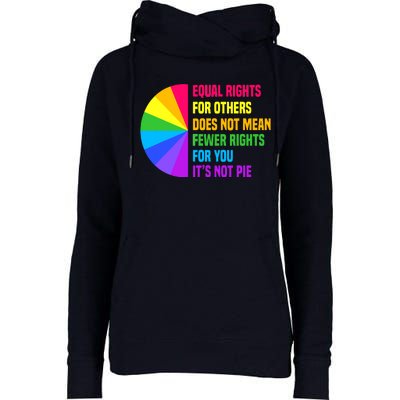 Equal Rights For Others Does Not Mean Fewer Rights For You Womens Funnel Neck Pullover Hood