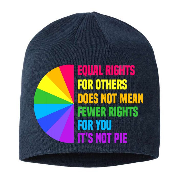 Equal Rights For Others Does Not Mean Fewer Rights For You Sustainable Beanie