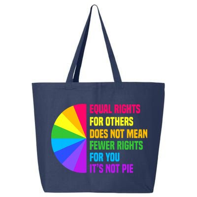 Equal Rights For Others Does Not Mean Fewer Rights For You 25L Jumbo Tote