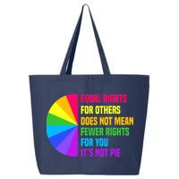 Equal Rights For Others Does Not Mean Fewer Rights For You 25L Jumbo Tote