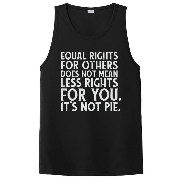 Equal Rights For Others It's Not Pie | Equality Tee PosiCharge Competitor Tank