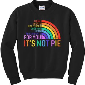 Equal Rights For Others Does Not Mean Fewer Rights For You Kids Sweatshirt