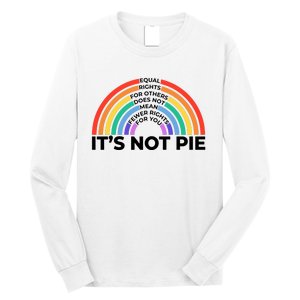 Equal Rights For Other Does Not Mean Fewer Rights For You Long Sleeve Shirt