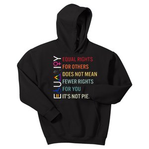 equal rights for others does not mean fewer rights for you Kids Hoodie