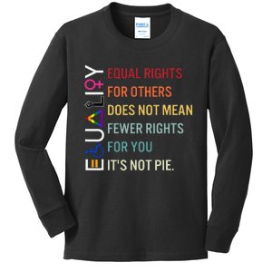 equal rights for others does not mean fewer rights for you Kids Long Sleeve Shirt