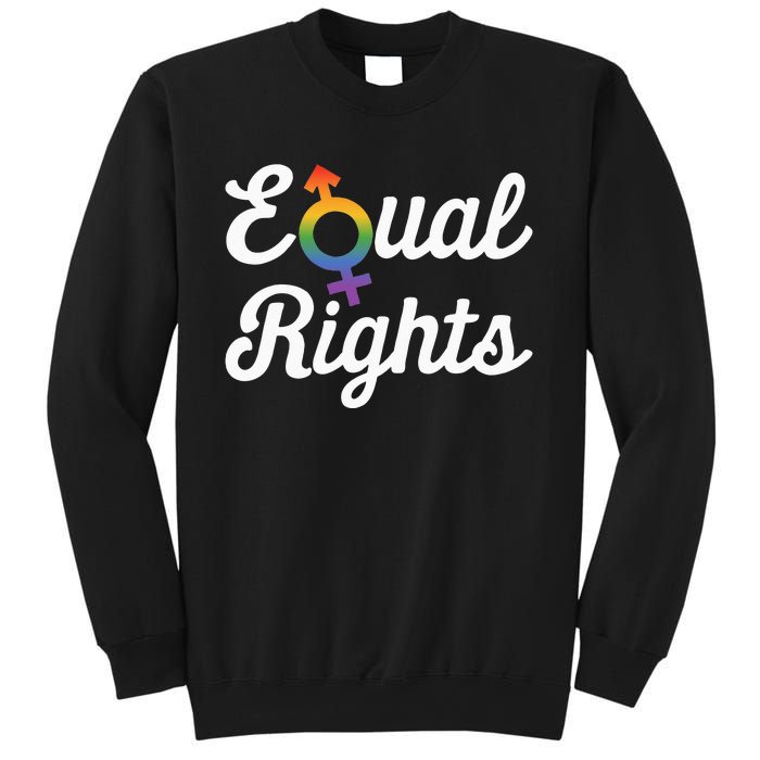 Equal Rights For Others Does Not Mean Less Rights For You Sweatshirt