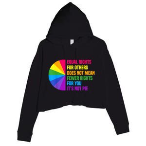 Equal Rights For Others Does Not Mean Fewer Rights For You Crop Fleece Hoodie