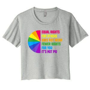 Equal Rights For Others Does Not Mean Fewer Rights For You Women's Crop Top Tee