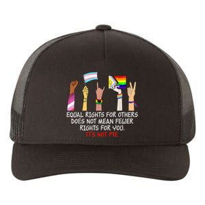 Equal Rights For Others Does Not Mean Fewer Rights For You Yupoong Adult 5-Panel Trucker Hat