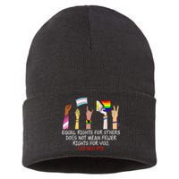 Equal Rights For Others Does Not Mean Fewer Rights For You Sustainable Knit Beanie