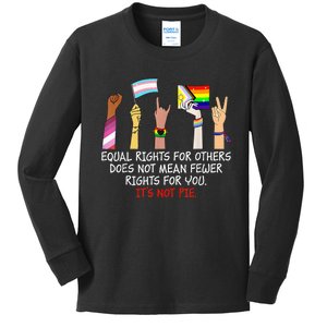 Equal Rights For Others Does Not Mean Fewer Rights For You Kids Long Sleeve Shirt