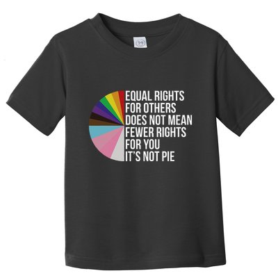 Equal Rights For Others Does Not Mean Fewer Rights Lgbt Toddler T-Shirt
